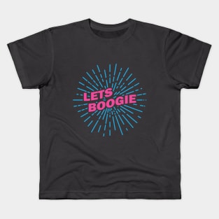 Lets Boogie Ver. 1 Kids T-Shirt